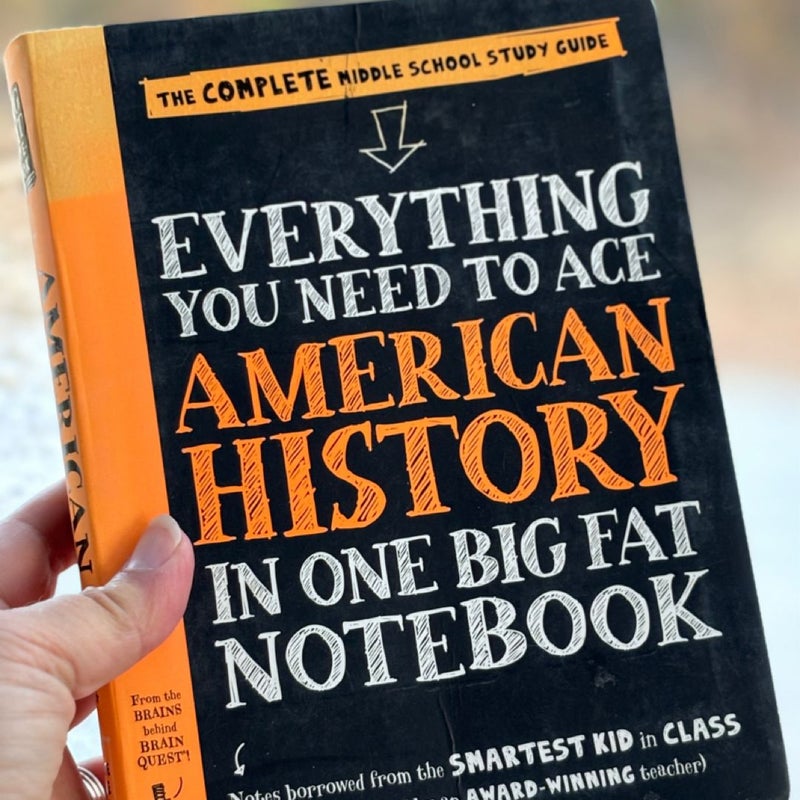 Everything You Need to Ace American History in One Big Fat Notebook