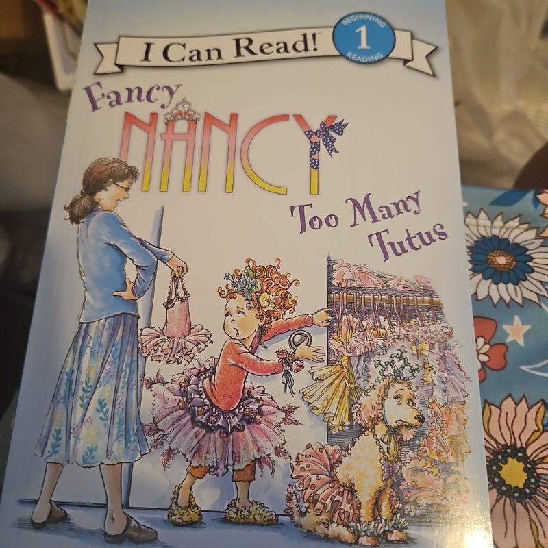 Fancy Nancy: Too Many Tutus