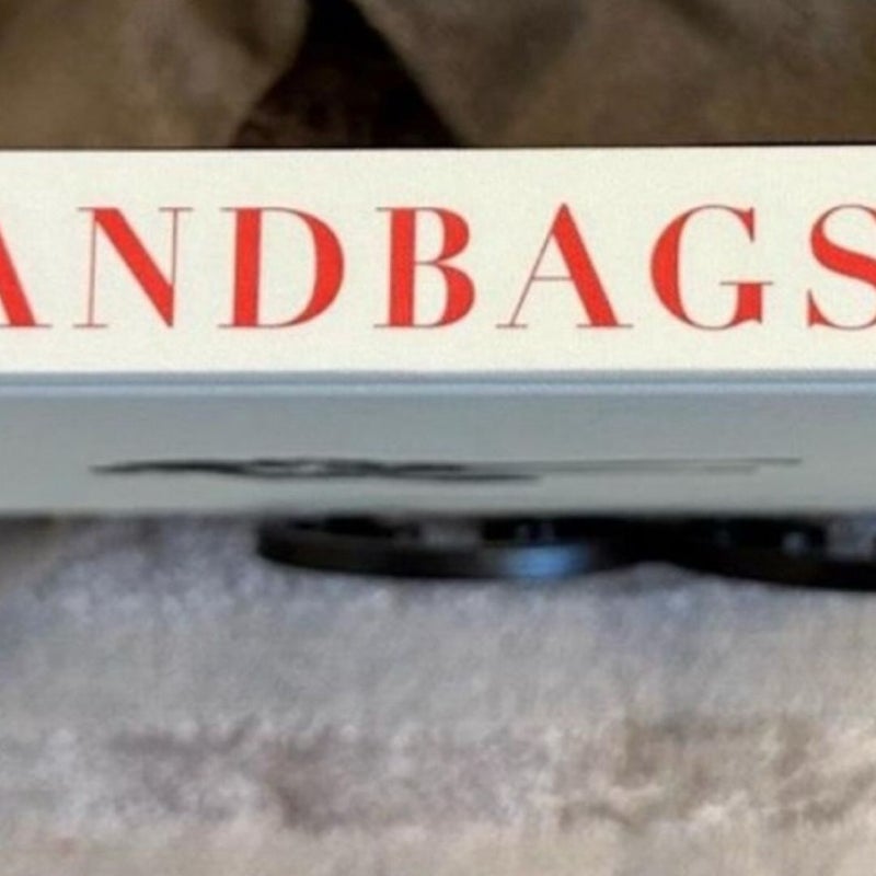 Handbags: a Love Story by Monica Botkier 1st edition print