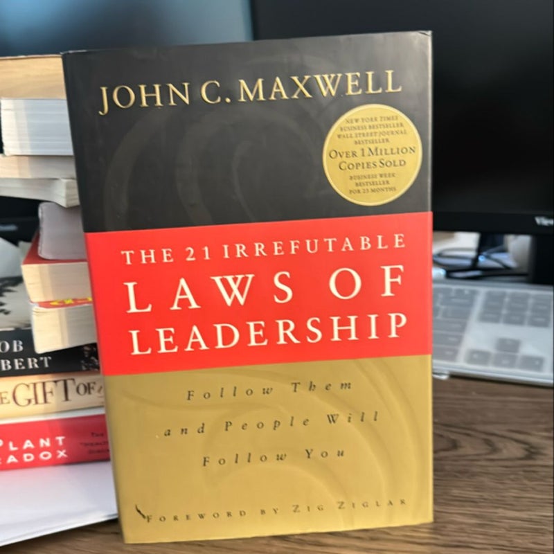 The 21 Irrefutable Laws of Leadership