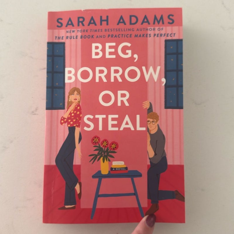 Beg, Borrow, or Steal