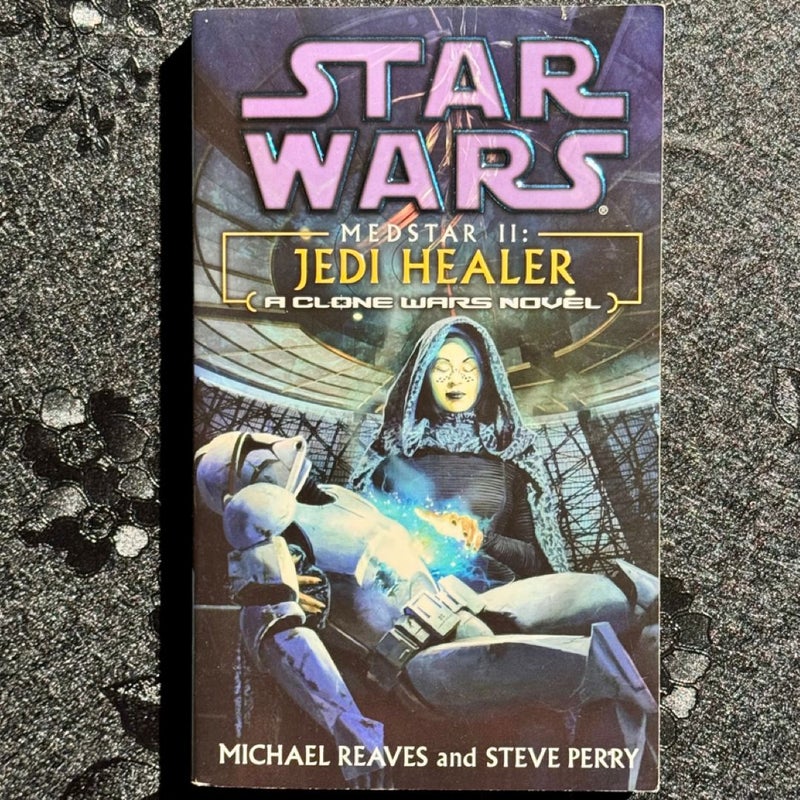 Jedi Healer: Star Wars Legends (Medstar, Book II)