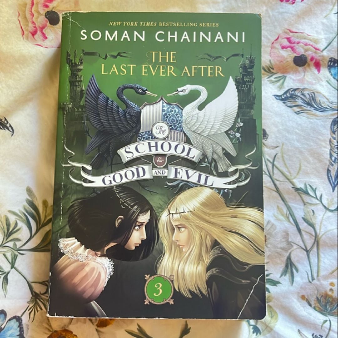 The School for Good and Evil #3: the Last Ever After