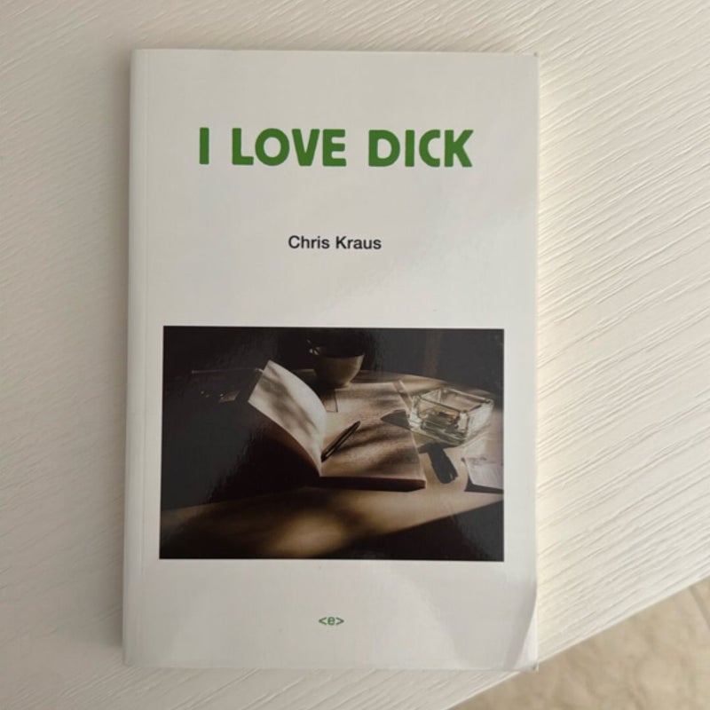 I Love Dick