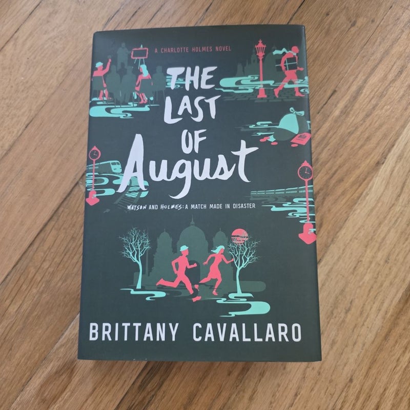 The Last of August