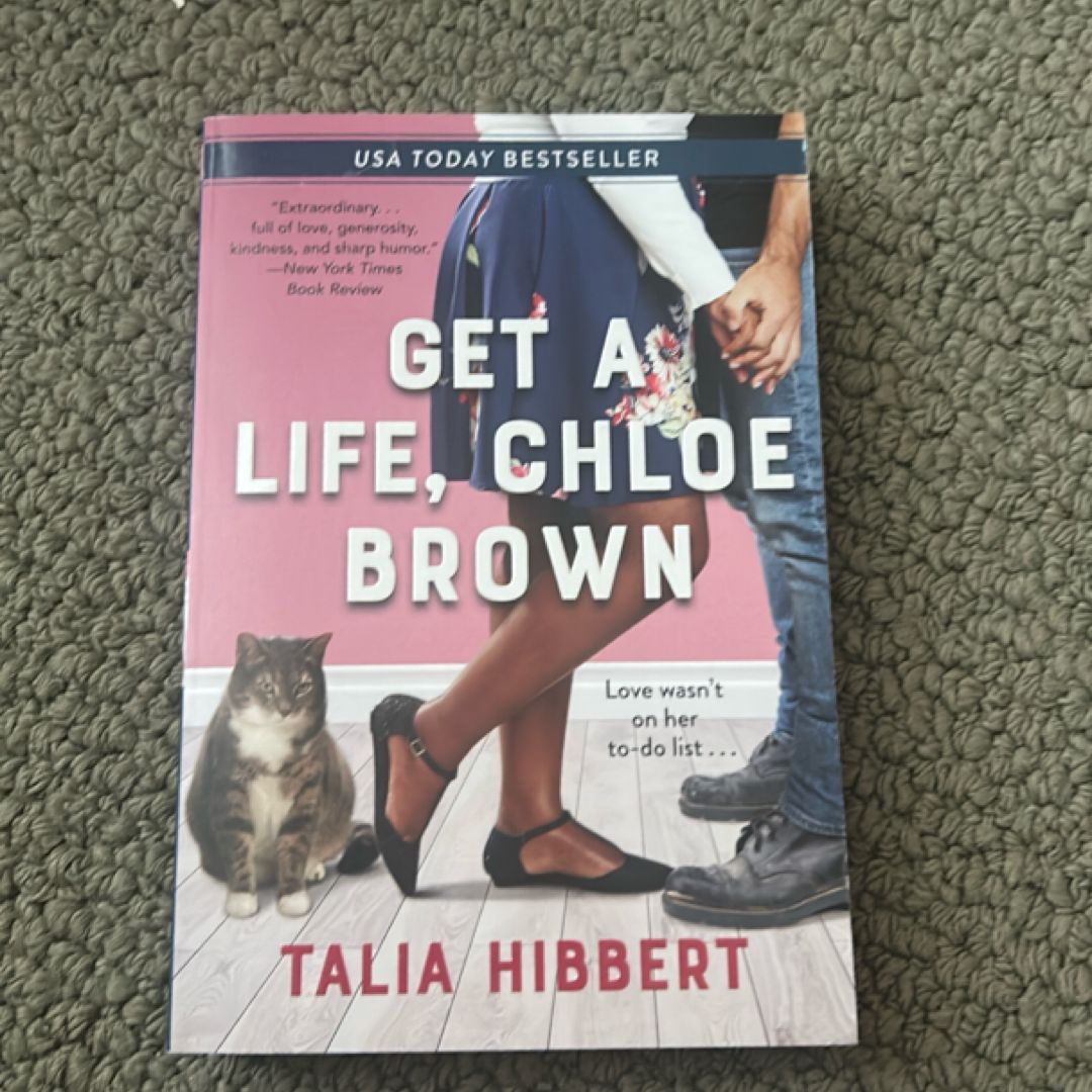 Get a Life, Chloe Brown