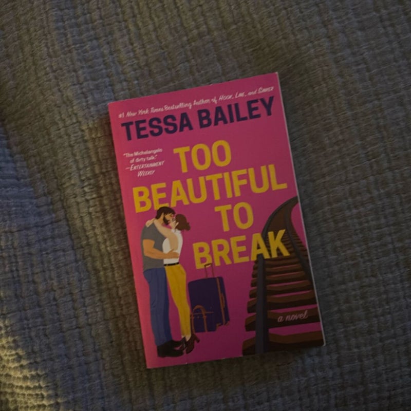 Too Beautiful to Break