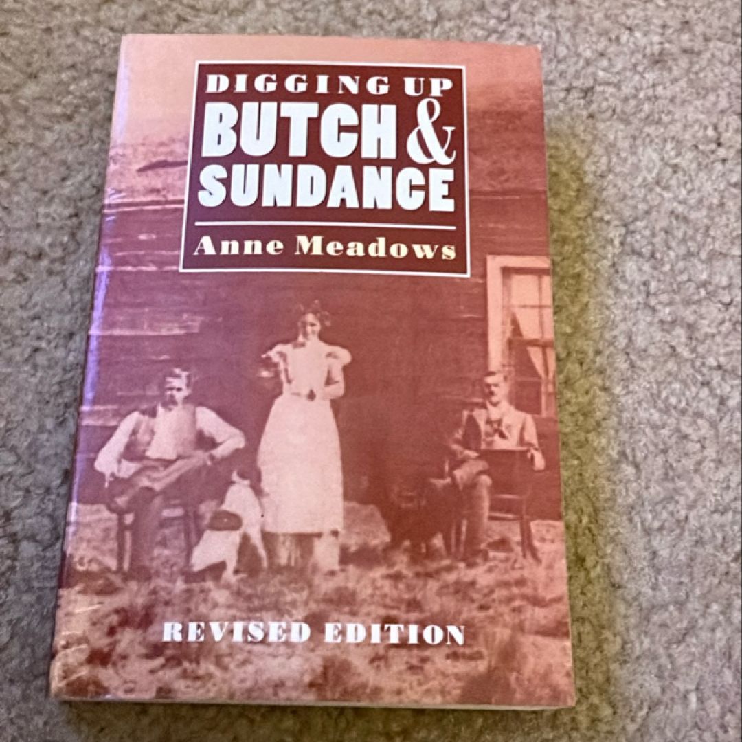 Digging up Butch and Sundance