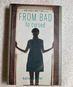 From Bad to Cursed (70)