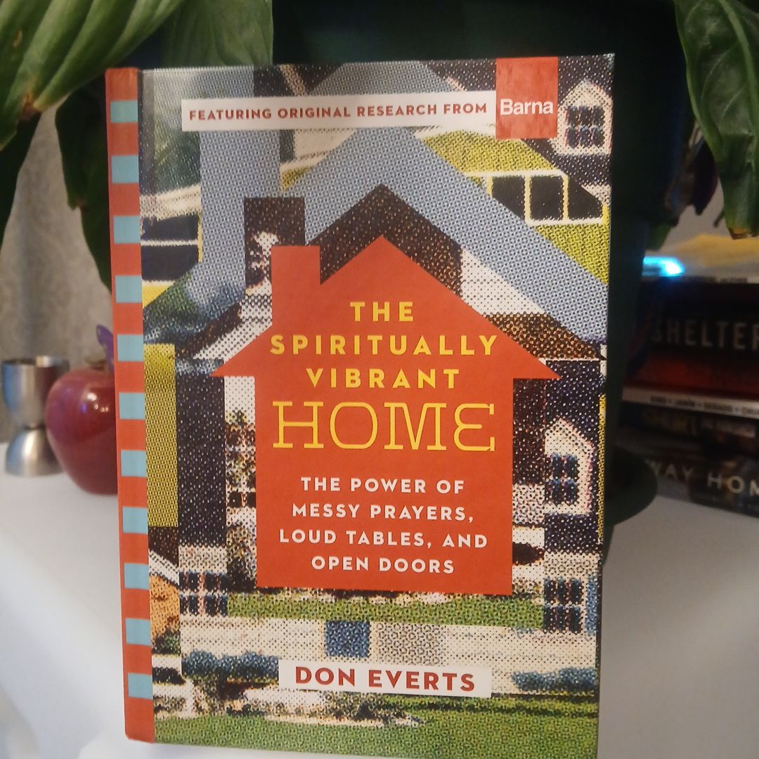 The Spiritually Vibrant Home