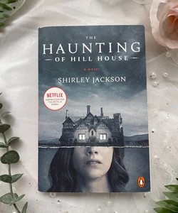 The Haunting of Hill House (Movie Tie-In) paperback 