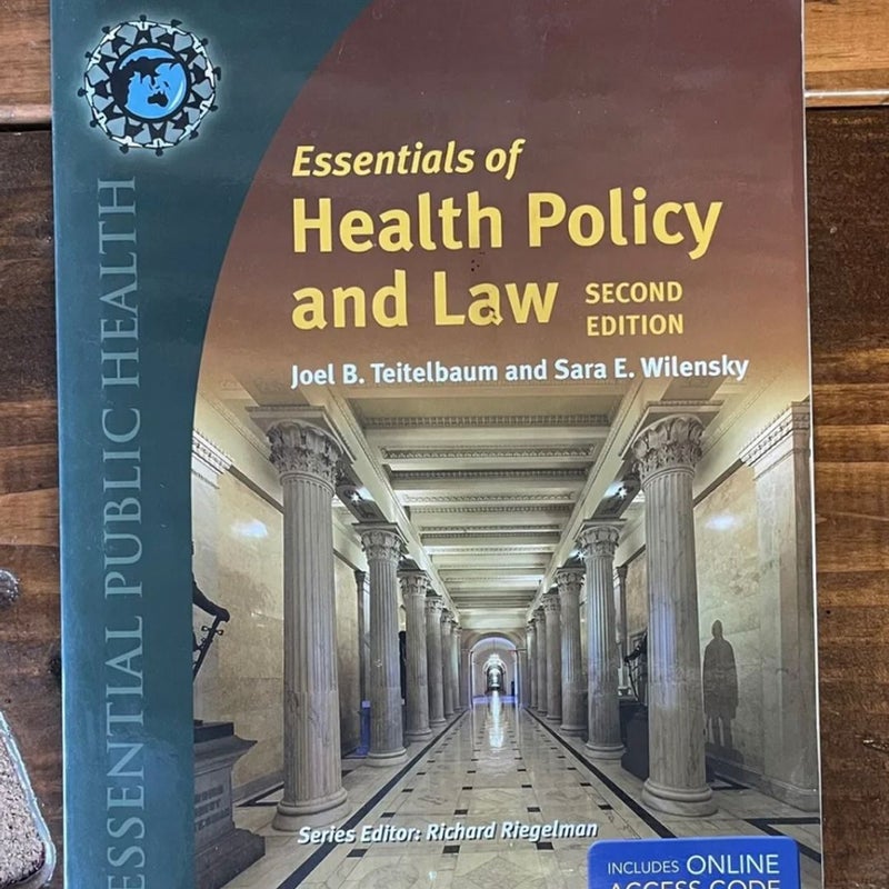 Essentials of health policy and law