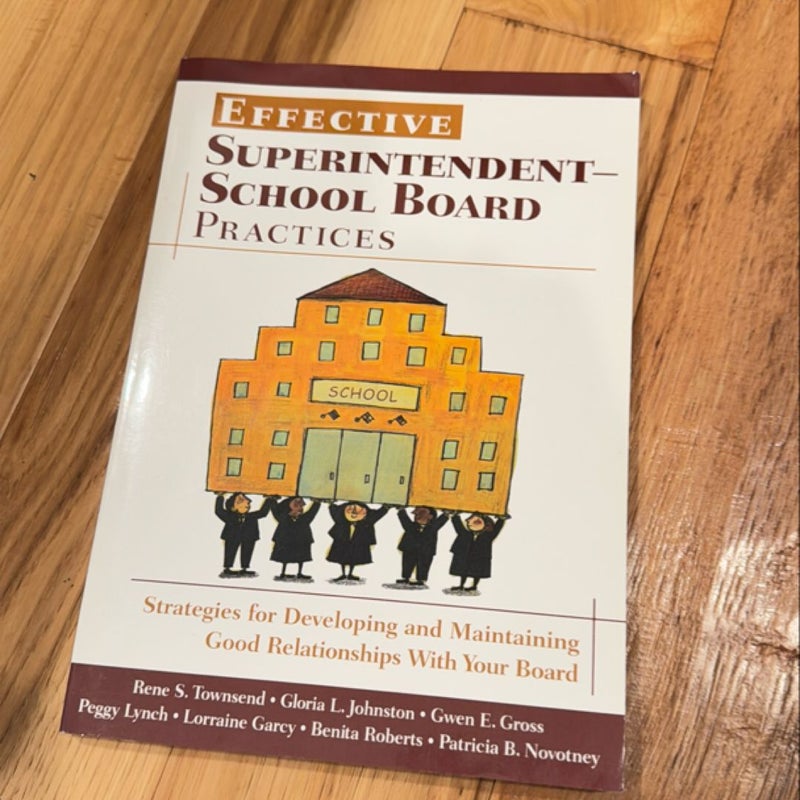 Effective Superintendent-School Board Practices