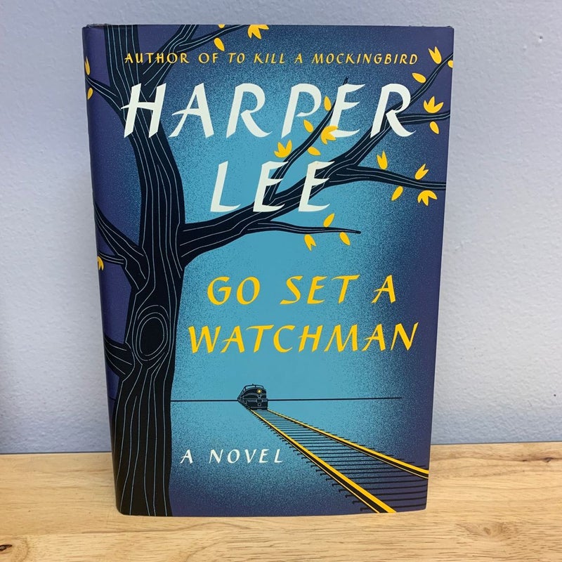 Go Set a Watchman - First Edition