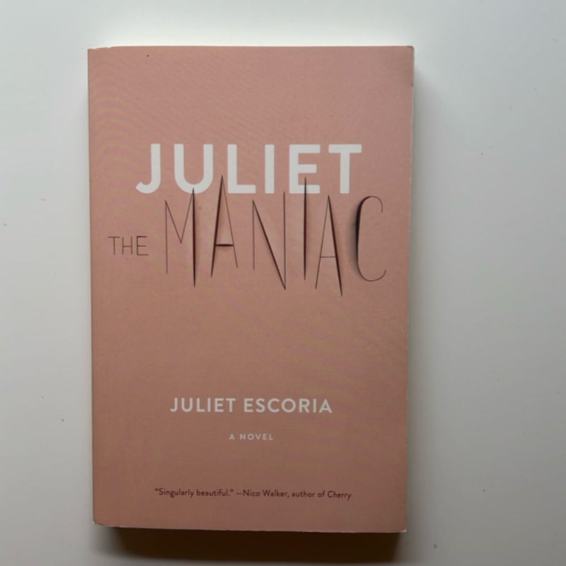 Juliet the Maniac