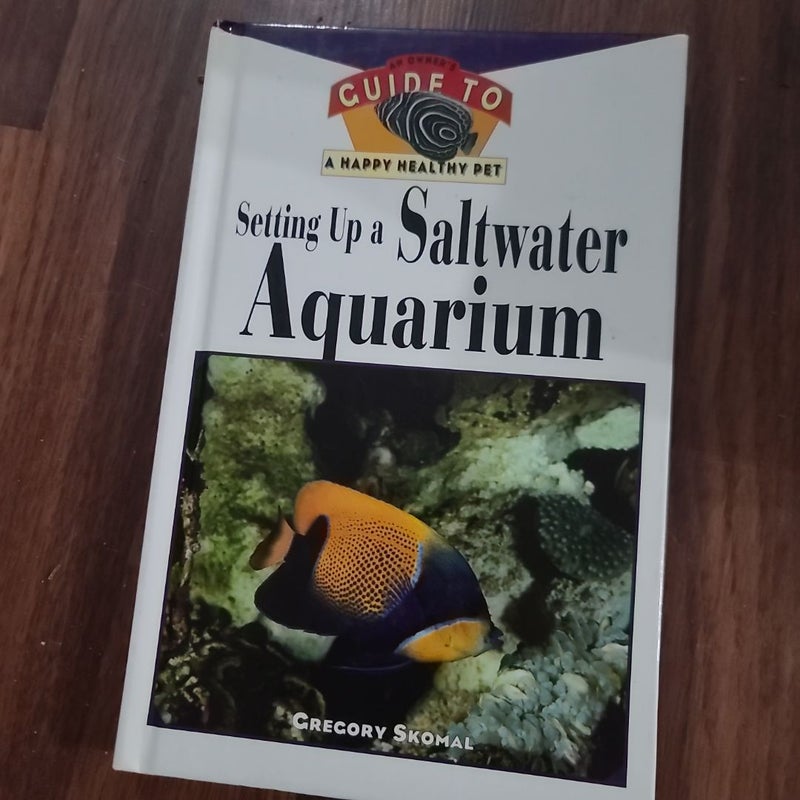 Setting up a Saltwater Aquarium