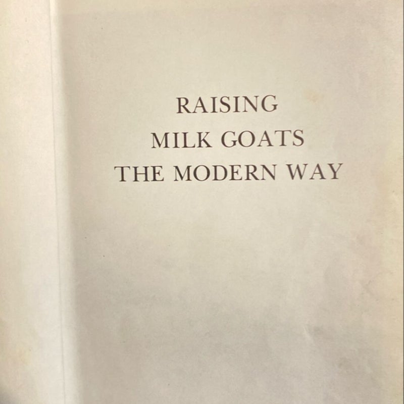 Raising Milk Goats the Modern Way