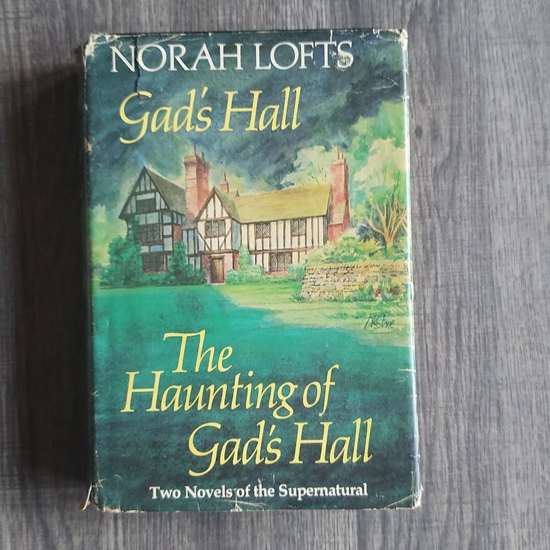 Gad's Hall and The Haunting of Gad's Hall