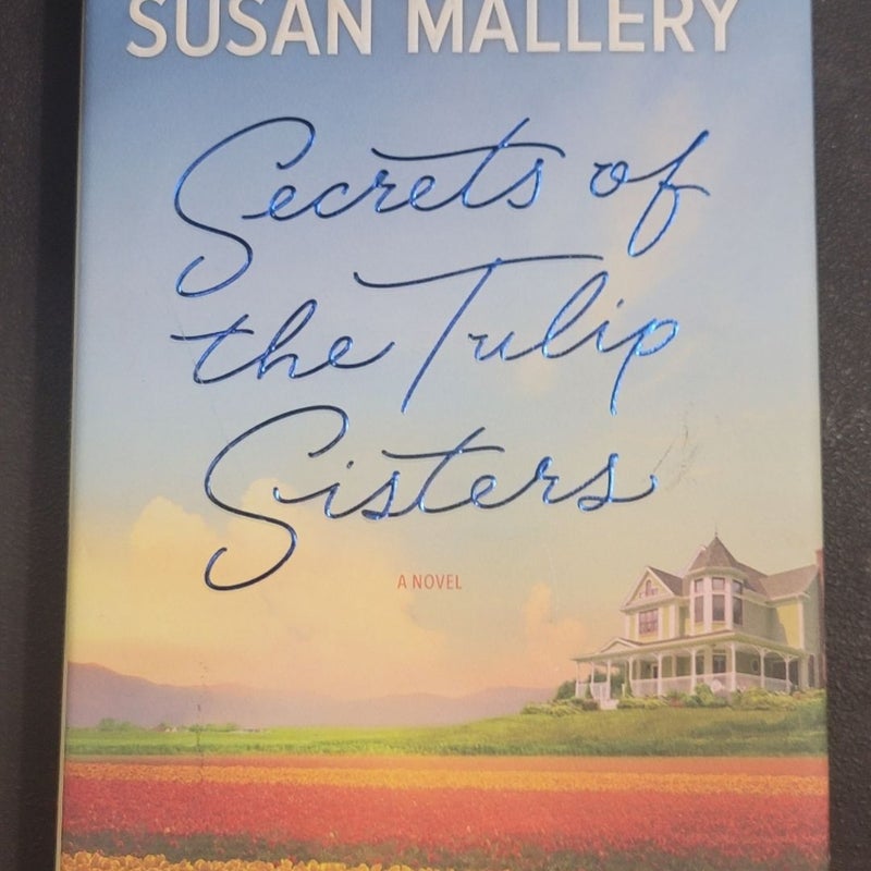 The Secrets of the Tulip Sisters
