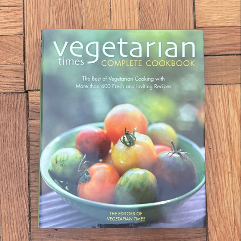 Vegetarian Times Complete Cookbook