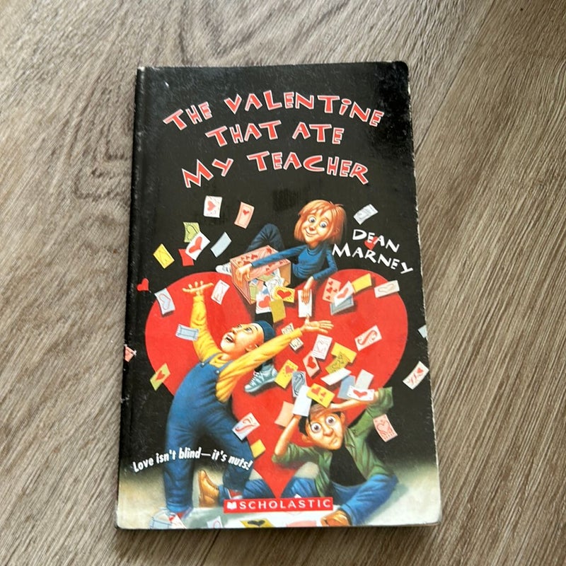 The Valentine That Ate My Teacher