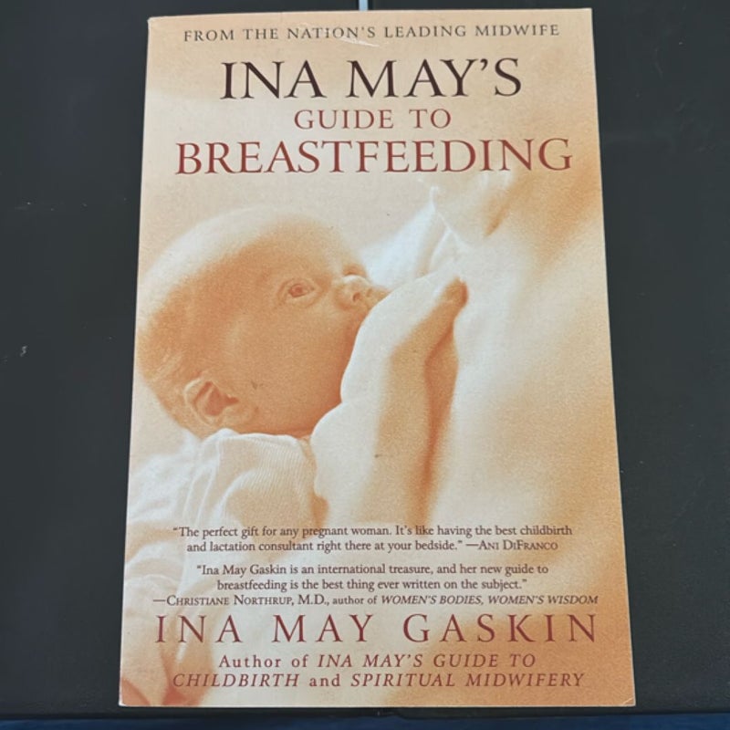 Ina May's Guide to Breastfeeding