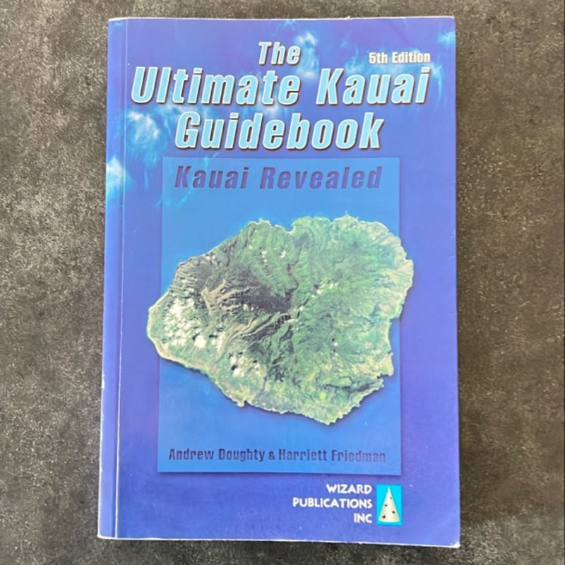 The Ultimate Kauai Guidebook