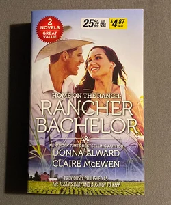 Home on the Ranch: Rancher Bachelor
