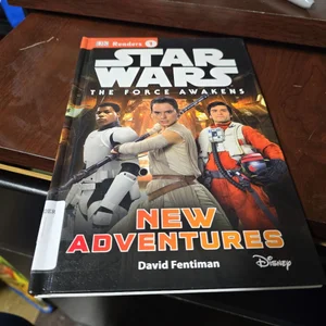 DK Readers L1: Star Wars: the Force Awakens: New Adventures