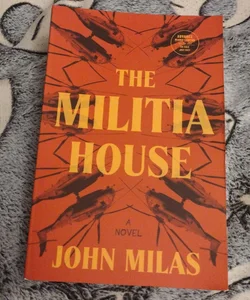 The Militia House (ARC)