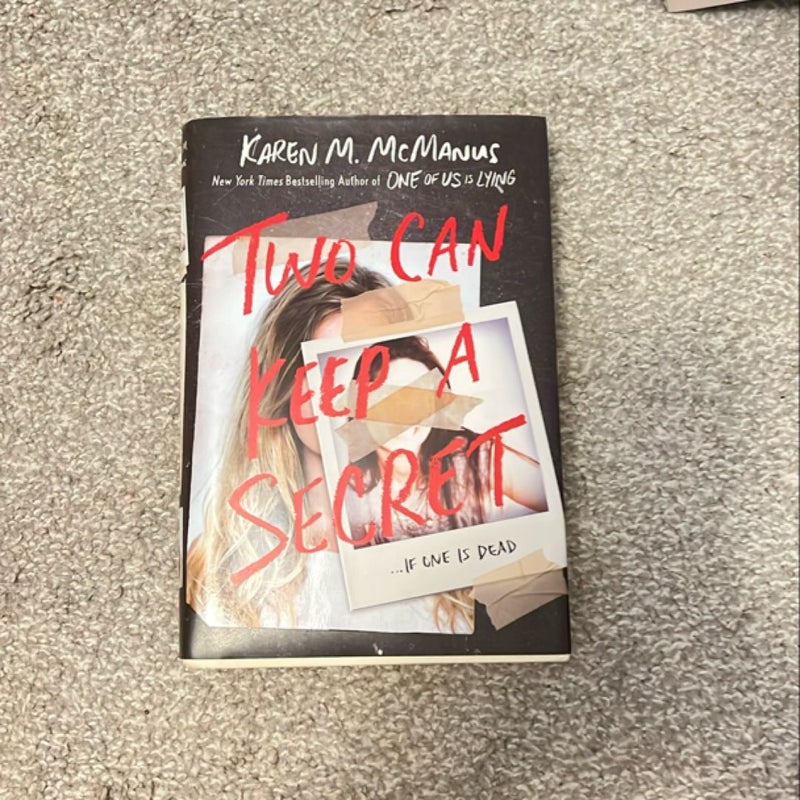 Two Can Keep a Secret