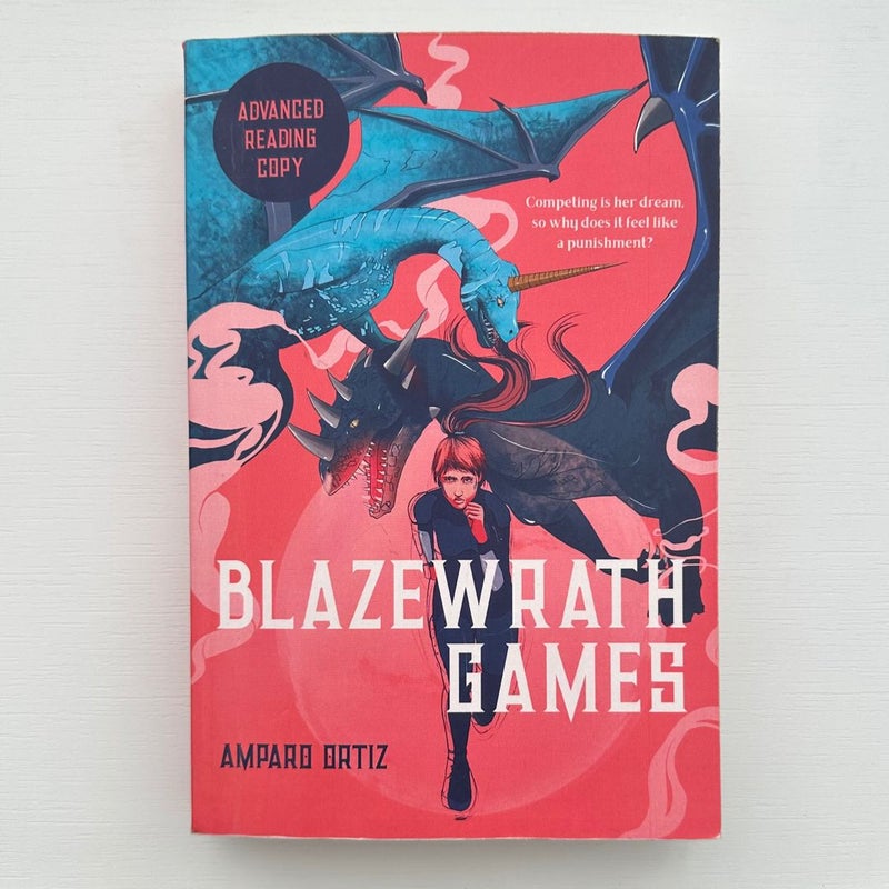 Blazewrath Games (Advanced Reading Copy)