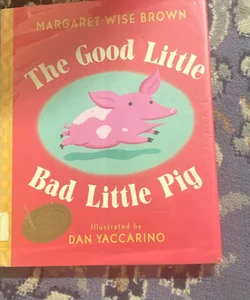 The Good Little Bad Little Pig