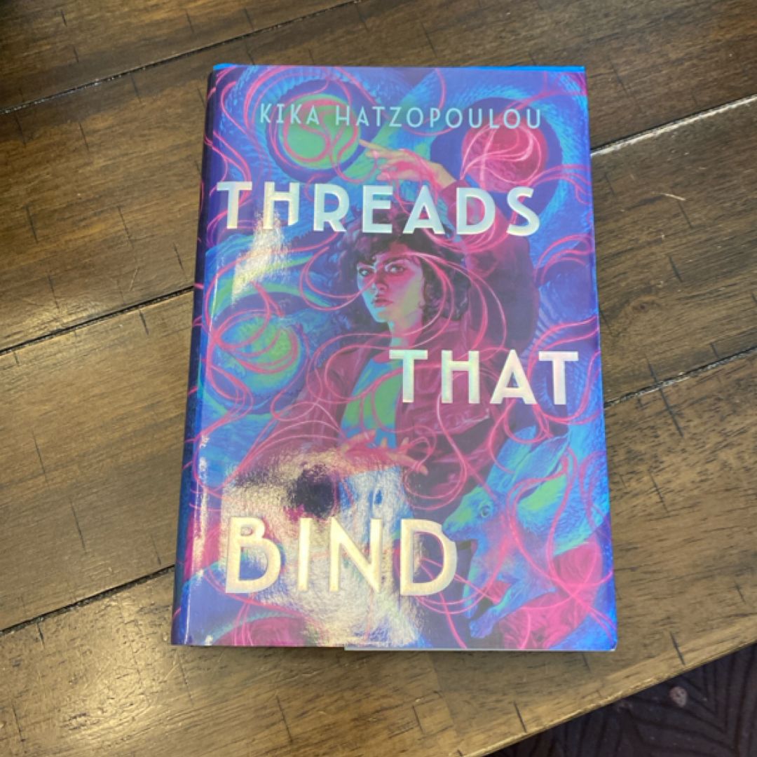 Threads That Bind