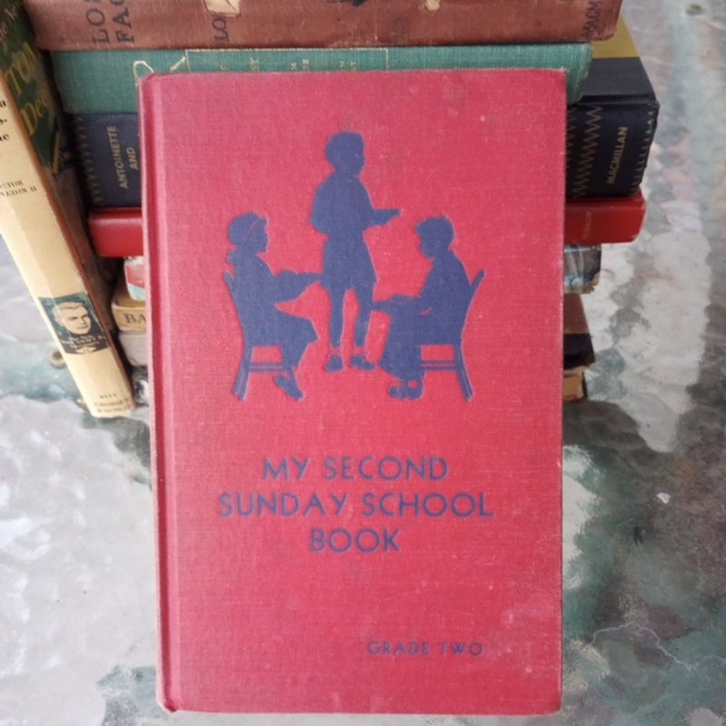 My second Sunday School Book First Edition 1937