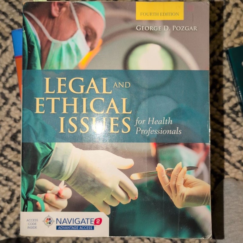 Legal and Ethical Issues for Health Professionals