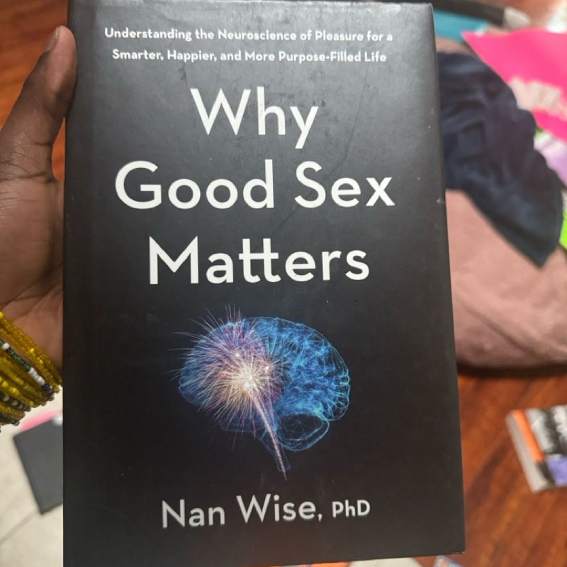 Why Good Sex Matters