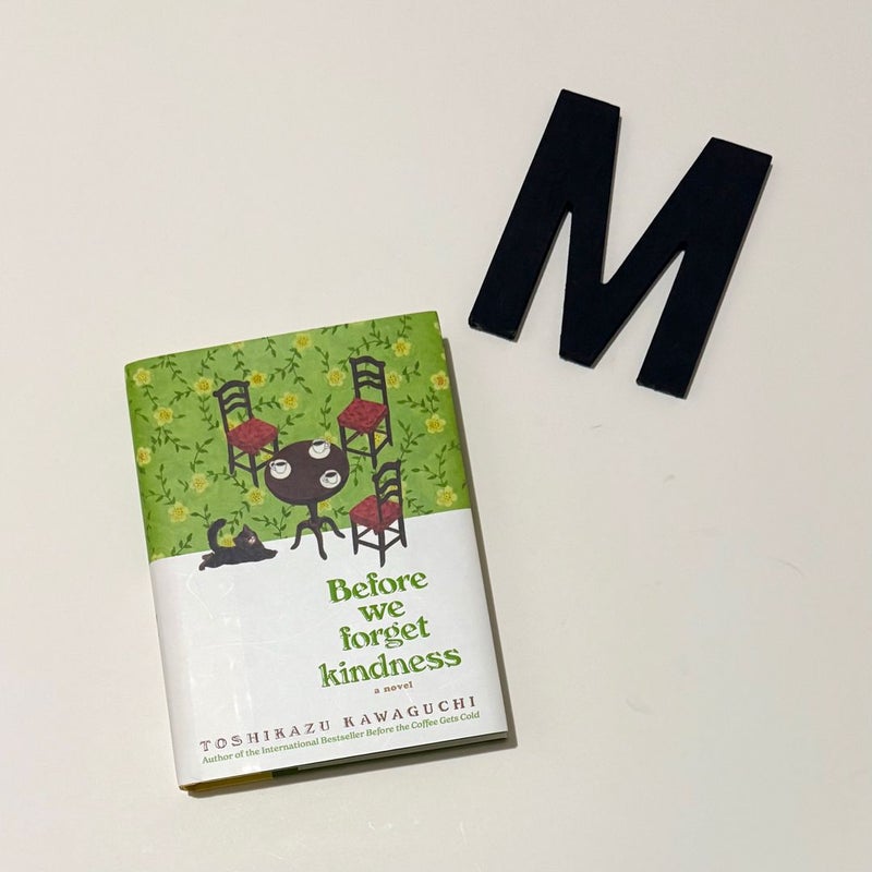 Before We Forget Kindness