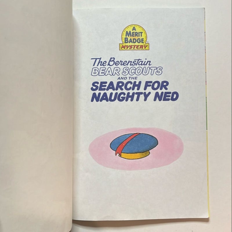 The Berenstain Bear Scouts and the Search for Naughty Ned