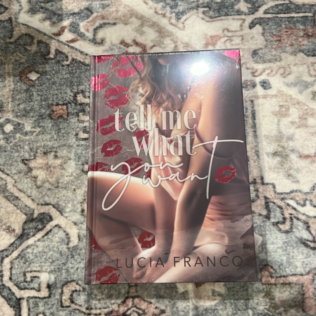 Tell me What You Want 