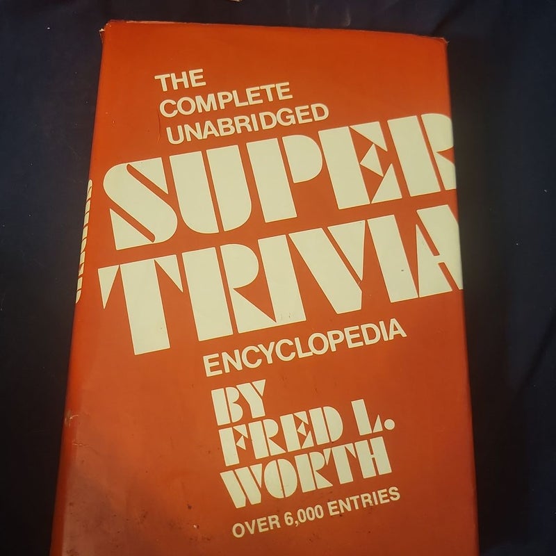 Super trivia encyclopedia