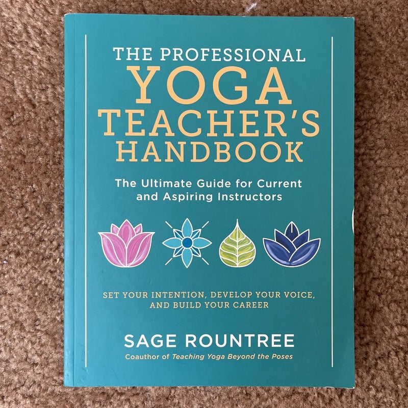 The Professional Yoga Teacher's Handbook