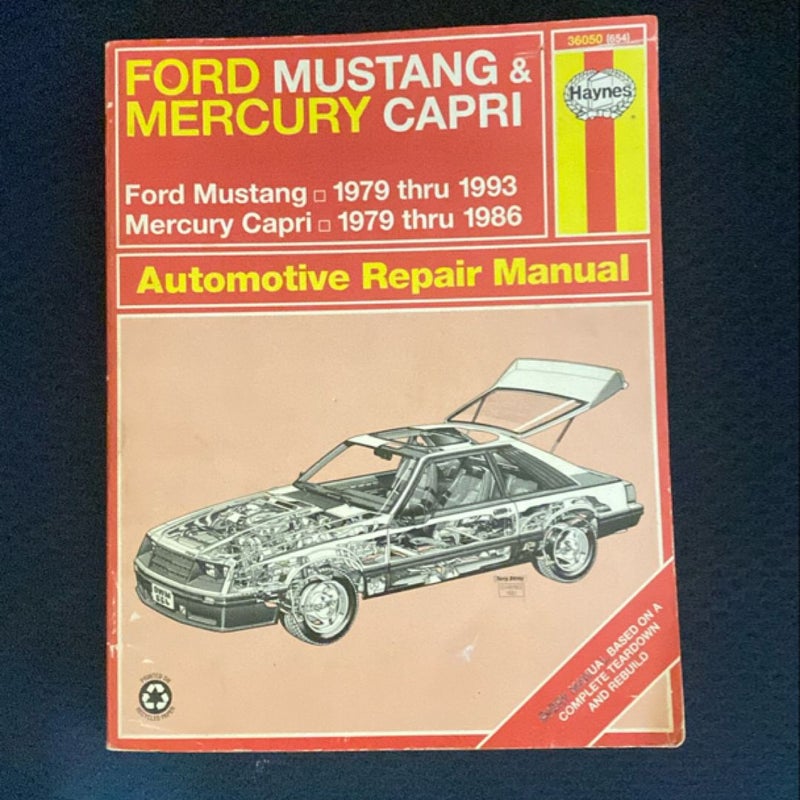 Ford Mustang 1979 Thru 1993 and Mercury Capri 1979 Thru 1986 Haynes Repair Manual