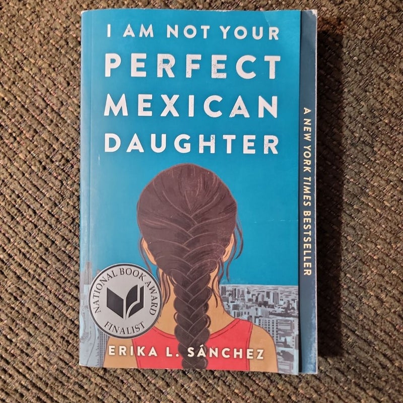 I Am Not Your Perfect Mexican Daughter