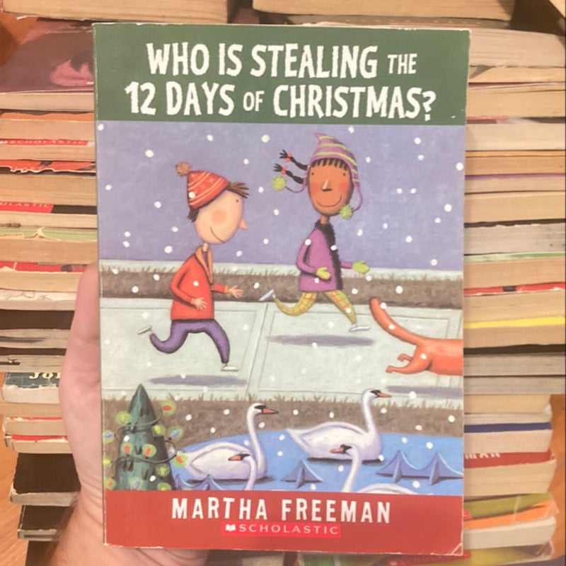 Who Is Stealing the 12 Days of Christmas