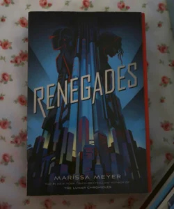 Renegades