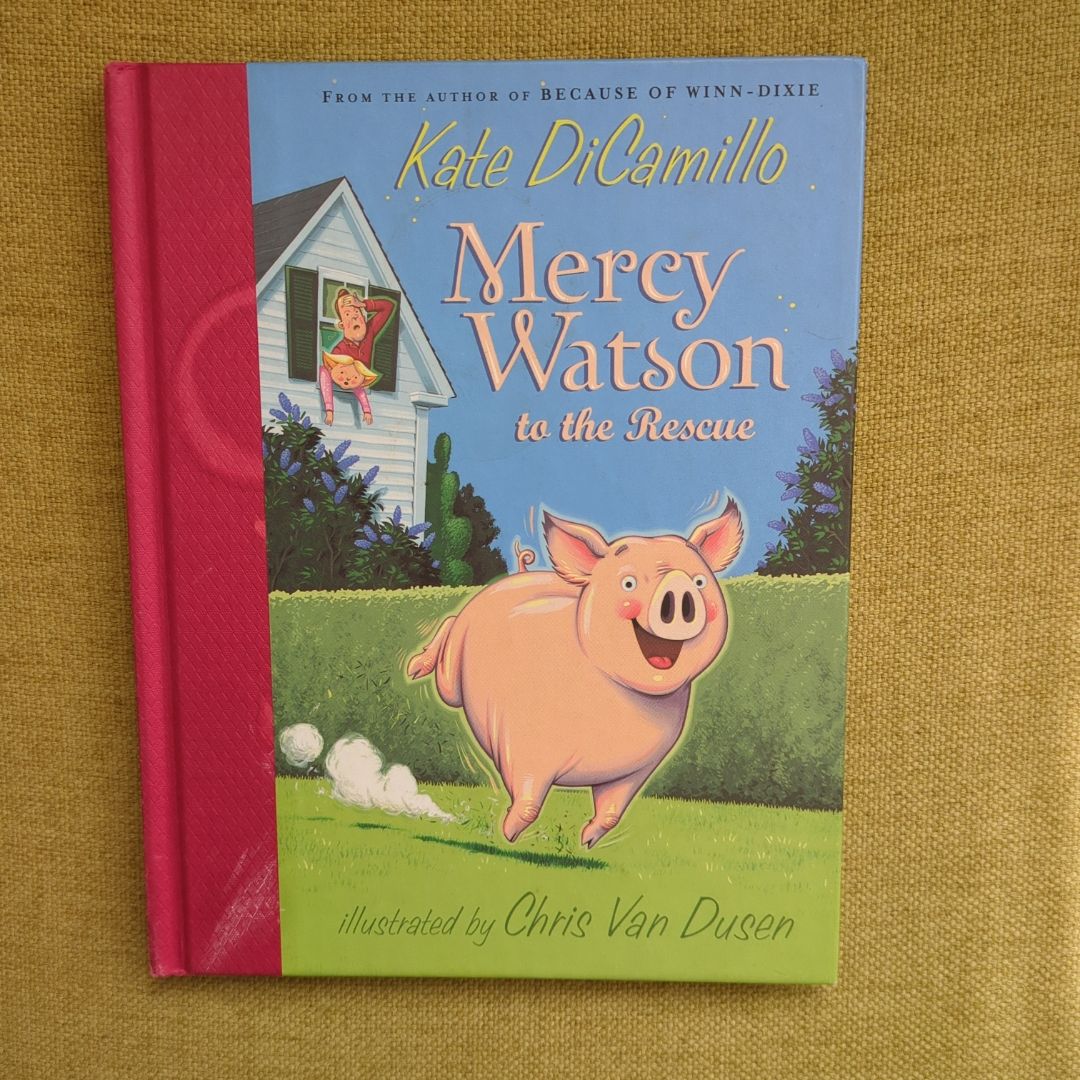 Hardcover #1 Mercy Watson to the Rescue