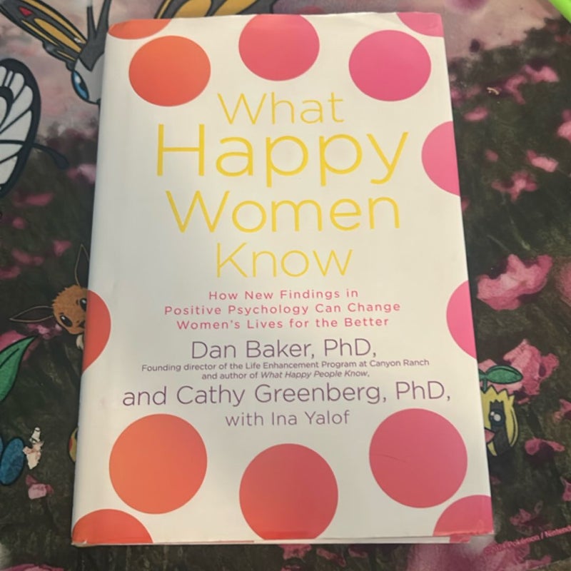 What Happy Women Know