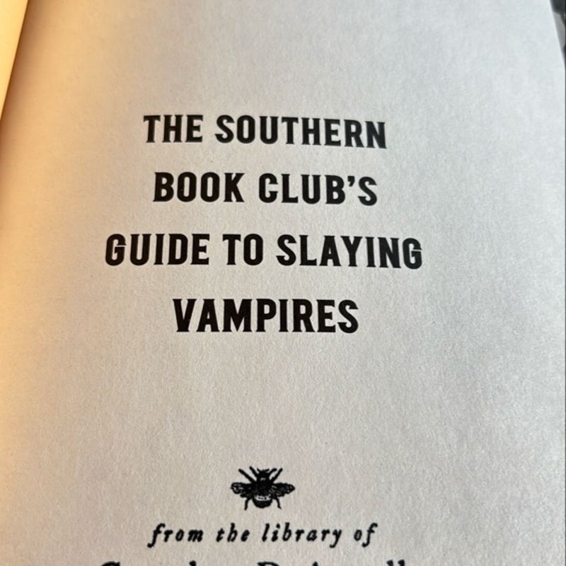 The Southern Book Club's Guide to Slaying Vampires