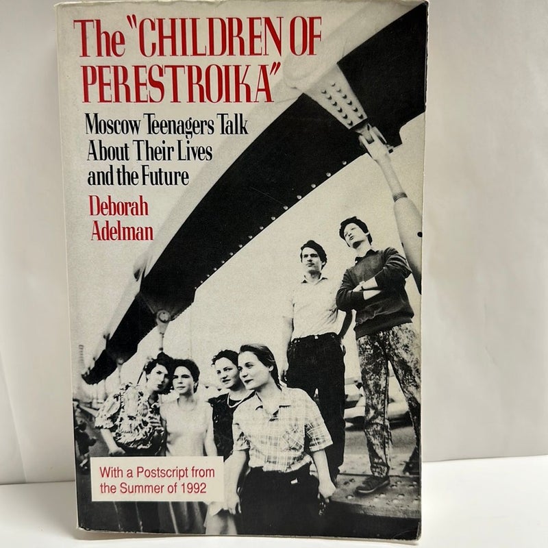 The Children of Perestroika